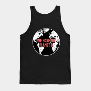 Planet B | Global Warming & Climate Change Tank Top